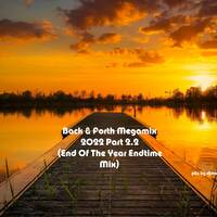 Various Artists - Back &amp; Forth Massive Mix - Pt.2.2 (End Of The Year Endtime Mix) by DJMaZi06
