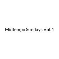 Midtempo Sundays Vol.1 by Blue Sage