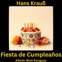 Fiesta De Cumpleaños by Hans Krauß