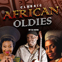 Classic African Oldies by DJ KenB