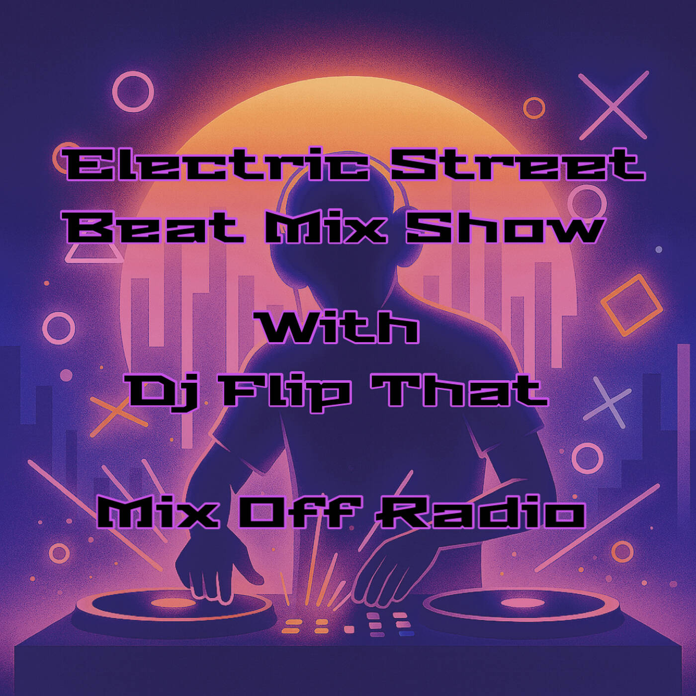 Electric Street Beat Mix Show 10-26-25 (DJ Mix) NewHouseMusic-ElectronicMusic-AfterHours episode artwork
