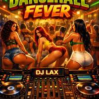 DJ LAX- DANCEHALL FEVER 2026 (MAVADO, VYBZ KARTEL, CAPLETON, SHENSEEA, POPCAN, AND MORE) by Dj Lax