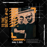 To The Dephts #42 - April 9, 2025 by DJ Anomios
