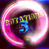 R O T A T I O N S : 5 - Walking Your Path by SIR REAL