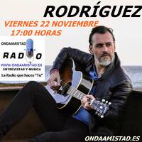 ONDAAMISTAD: ENTREVISTA A:" RODRIGUEZ"( 22 NOVIEMBRE 2024) by ONDAAMISTAD