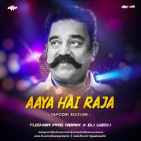 Aaya Hain Raja-Tapoori Edition-DJ TusharPrs x DJ Yash_ by djtusharprs