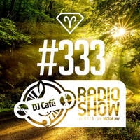 DJ Cafe #333 - 2026.07.16 by Victor Jay