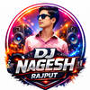 DJ NAGESH RAJPUT