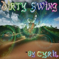 Dirty Swing (Download free) by C-RYL Uncloned