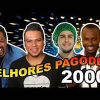 Os melhores pagodes anos 2000 - Sucessos by Brazil Downloads 6