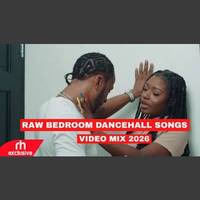 BEDROOM DANCEHALL MIX 2026 BY DJ RUBBO ENTERTAINER DEXTA DAPS SHENSEEA VYBZ KARTEL VALIANT by Haniel