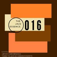 The Jazz Essence #016 By Themba The Jazzchild (Side B: Grandma's Favorite) by The Jazz Essence.