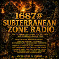 1687# Subterranean Zone Radio05-07-26 transmission through bass, dub, jungle, and underground sound systems.WAV by INFECTIOUS UNEASE RADIO & SUBTERRANEAN ZONE RADIO info@infectiousuneaseradio.com
