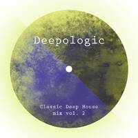 Deepologic - Classic Deep House Mix vol.2 by Deepologic