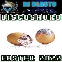Discosauro Easter 2022 by DjBlasto
