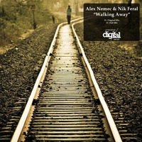 Alex Nemec & Nik Feral - Walking Away (Dub Mix) [STRIPPED DIGITAL] by Alex Nemec