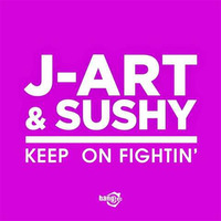 J-Art &amp; Sushy - Keep On Fightin'  (Dj Jump &amp; Jenny Dee Radio Edit) by Jenny Dee Official