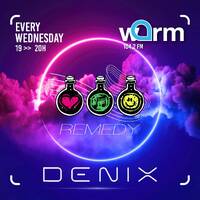 Remedy 69 @ Warm FM by Denix