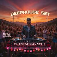 VALENTAINES DEEPHOUSE MIX VOL 2 (TOP 20 2025 R&amp;B, GOSPEL AND SOUL REMIXES) by deephousetv dhtv