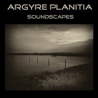 soundscapes - I by argyre planitia