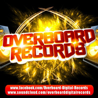 Overboard Alliance - Trinity (DJ D?S Mix) by Overboard Digital Records