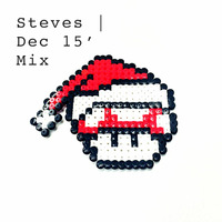 Steves | Dec' 15 Mix by Steves