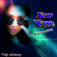 New Wave Favorites by DJ Chrissy