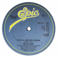 You'll Never Know   Label: Epic ‎ 1981 by realdisco