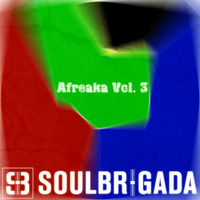 SoulBrigada pres. Afreaka Vol. 3 by SoulBrigada