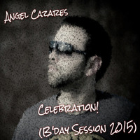 Celebration! (B'day Session 2015) by Angel Cazares