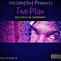 The Plan ( Feat OG.C Prod By LimitBeats) by GasgangOE