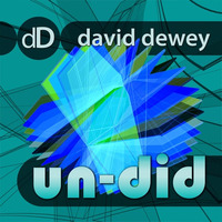 David Dewey - Sticky Fingers by David Dewey