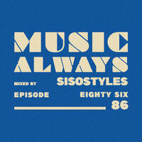 E86 Music Always x Sisostyles by Music Always