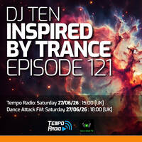 DJ Ten - Inspired By Trance - Episode 121 [Jun 2026] by DJ Ten