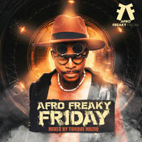 Afro Freaky Friday(November Edition) #001 by TorQue MuziQ