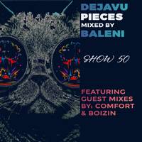 Dejavu Pieces 50 mixed by Baleni by Baleni Khumalo