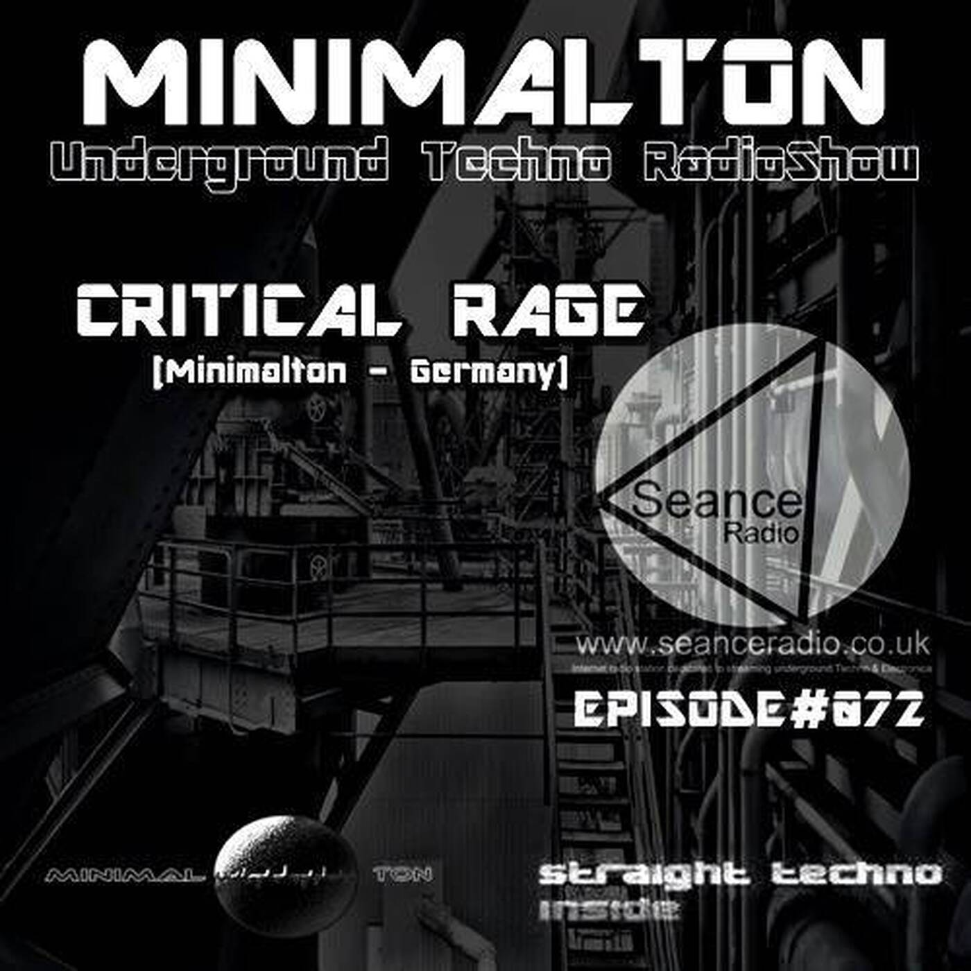 Critical Rage @ Episode #072 Minimalton RadioShow At Seance Radio [UK] episode artwork