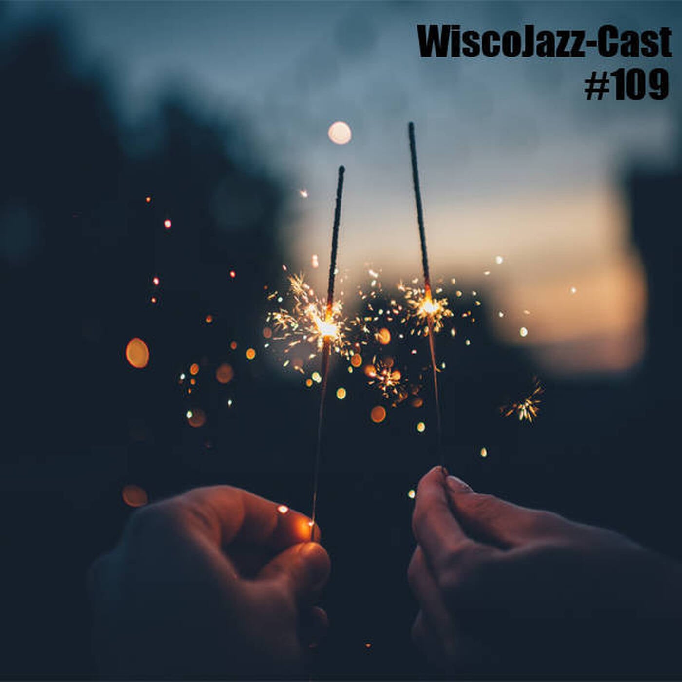WiscoJazz-Cast - Episode 109 episode artwork