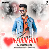 Tera Deedar Hua (Remix) - DJ Nafizz by All Indian DJs Drive
