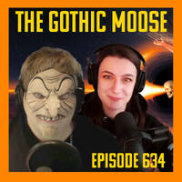 The Gothic Moose – Episode 634 – with hosts DJ Moose &amp; ZXSP 🇺🇦🎶🎃 by DJ Moose