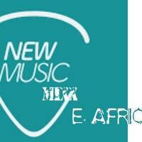 New Music Mixx_East African Sessions 7 - dj dominez by djdominez