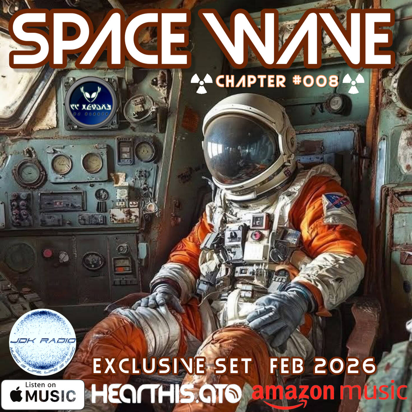 JDK RADIO - DJBLASTO - EXCLUSIVE SET FEB 2026 - SPACE WAVE 008 episode artwork
