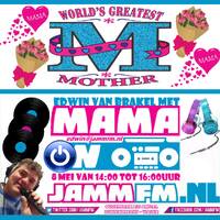 JammFm 08-05-2016 EDWIN "ON" de zondagmiddag MAMA "ON" Moederdag middag op Jamm Fm by Edwin van Brakel ( JammFm )