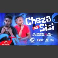 CHEZA NA SISI SEASON 2 BY DJSARIRE SPINNERBOI MC BIZZY VIDEO MIX 2025 FT KENYAN BONGO DANCEHALL by Haniel