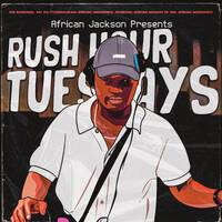 Rush Hour Tuesdays Vol 022 Mix [Premeditatio malorum] By African Jackson by African Jackson