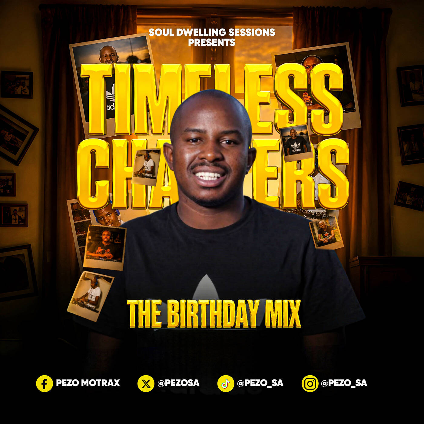 Soul Dwelling Sessions Presents Timeless Chapters #TheBirthdayMix By Pezo Motrax episode artwork