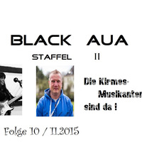 Black Aua 10 - Die Kirmesmusikanten sind da ! / Teil 1 von 2 by DJ Man in Black