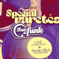 Fan de funk - Spécial rarities #2 (2022) by Fan de funk, l'émission à collectionner ! (DJ ERIC NC)