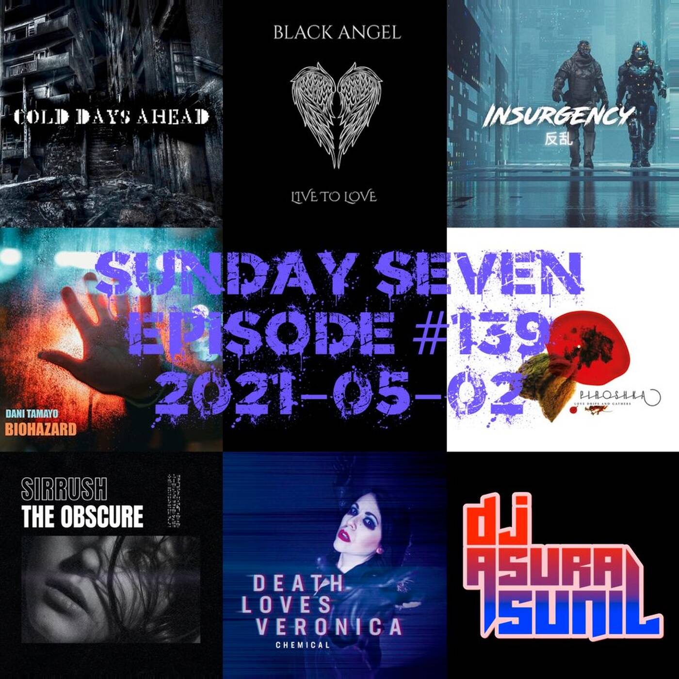 DJ AsuraSunil's Sunday Seven Mixshow #139 - 20210502 episode artwork