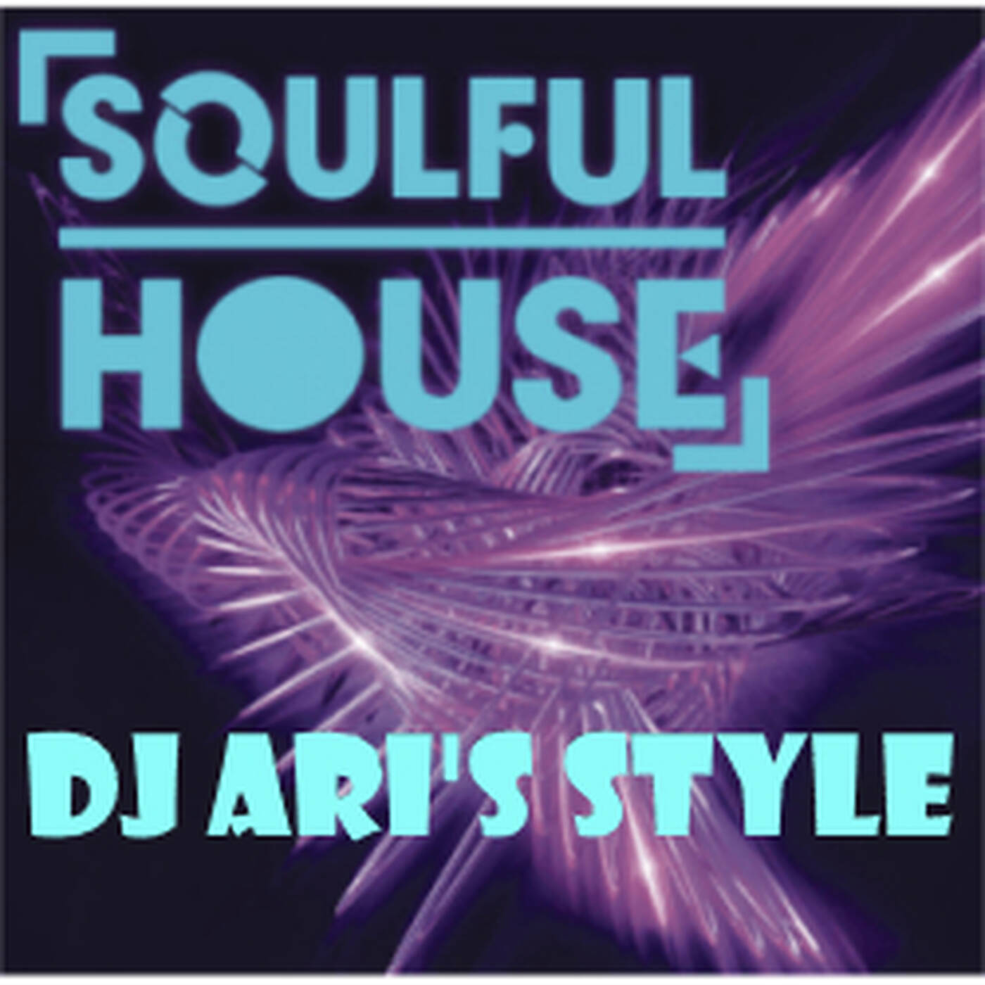 DJ ARI'S STYLE#SUMMER SOULFUL HOUSE#EP 10 episode artwork